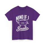 Mind If I Smoke BBQ Smoker T-Shirt - Purple