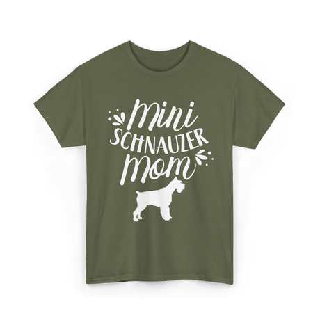 Mini Schnauzer Mom Schnauzers Pet T-Shirt - Military Green