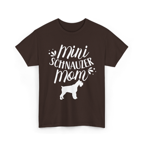 Mini Schnauzer Mom Schnauzers Pet T-Shirt - Dark Chocolate