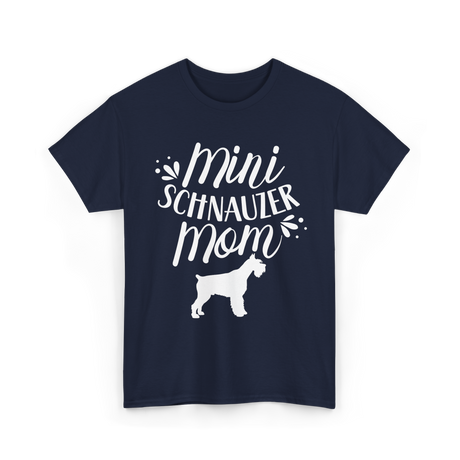 Mini Schnauzer Mom Schnauzers Pet T-Shirt - Navy