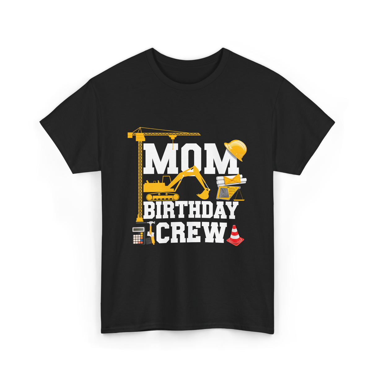 Mom Birthday Crew Construction Party T-Shirt - Black