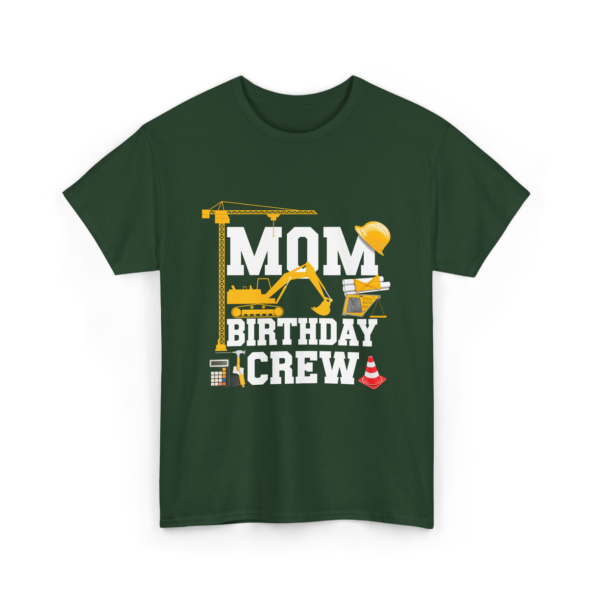 Mom Birthday Crew Construction Party T-Shirt - Forest Green