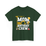 Mom Birthday Crew Construction Party T-Shirt - Forest Green