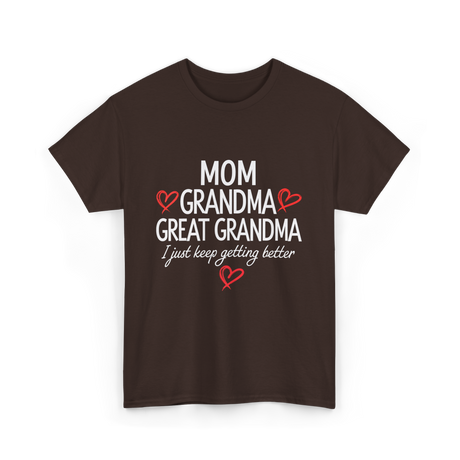 Mom Grandma Great Grandma Love T-Shirt - Dark Chocolate