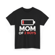 Mom of 2 Boys Parenting T-Shirt - Black