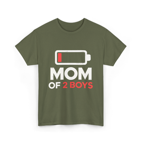 Mom of 2 Boys Parenting T-Shirt - Military Green