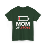 Mom of 2 Boys Parenting T-Shirt - Forest Green