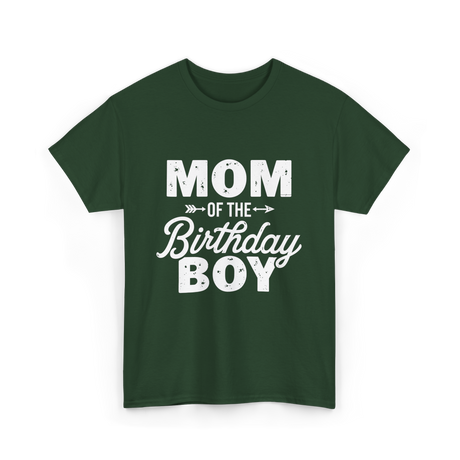 Mom of the Birthday Boy Mom T-Shirt - Forest Green