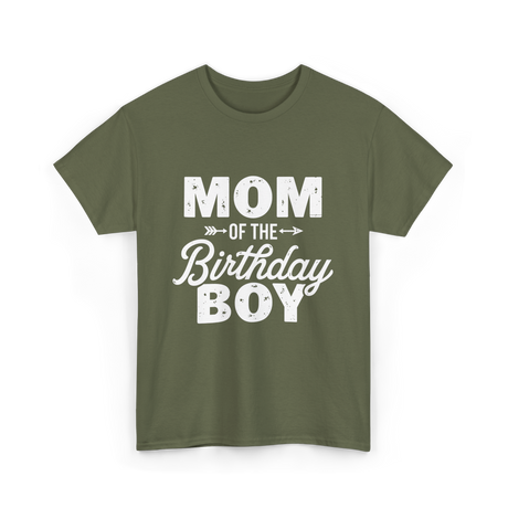 Mom of the Birthday Boy Mom T-Shirt - Military Green