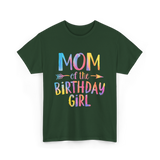 Mom of the Birthday Girl Birthday T-Shirt - Forest Green