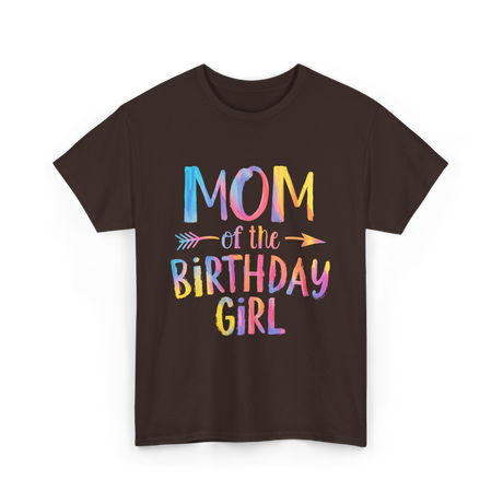 Mom of the Birthday Girl Birthday T-Shirt - Dark Chocolate