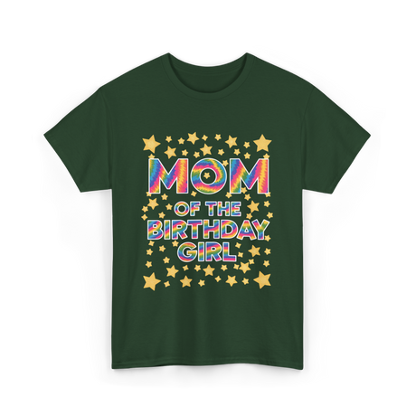 Mom of the Birthday Girl Celebration T-Shirt - Forest Green