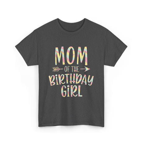 Mom of the Birthday Girl Celebration T-Shirt - Dark Heather