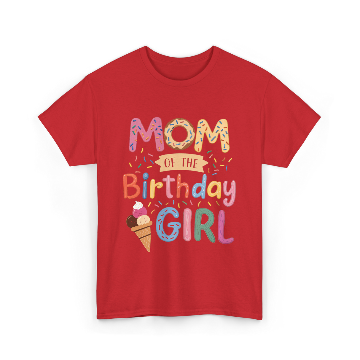 Mom of the Birthday Girl Celebration T-Shirt - Red