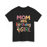 Mom of the Birthday Girl Ice Cream T-Shirt - Black