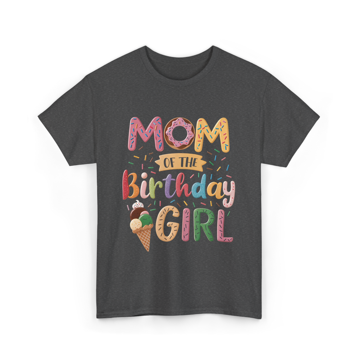 Mom of the Birthday Girl Ice Cream T-Shirt - Dark Heather