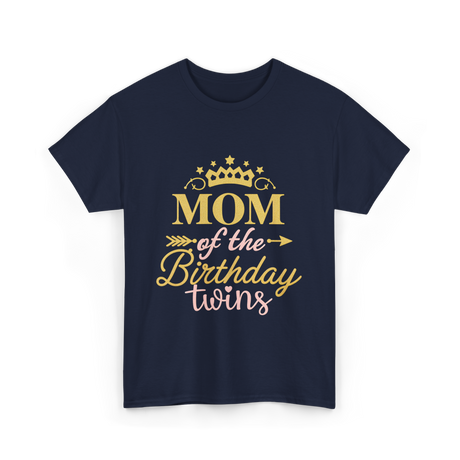 Mom of the Birthday Twins Celebration T-Shirt - Navy