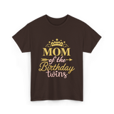 Mom of the Birthday Twins Celebration T-Shirt - Dark Chocolate