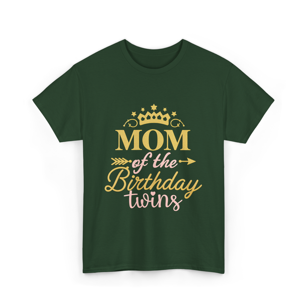 Mom of the Birthday Twins Celebration T-Shirt - Forest Green