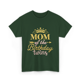 Mom of the Birthday Twins Celebration T-Shirt - Forest Green