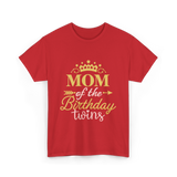 Mom of the Birthday Twins Celebration T-Shirt - Red