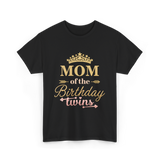 Mom of the Birthday Twins Party T-Shirt - Black