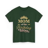 Mom of the Birthday Twins Party T-Shirt - Forest Green