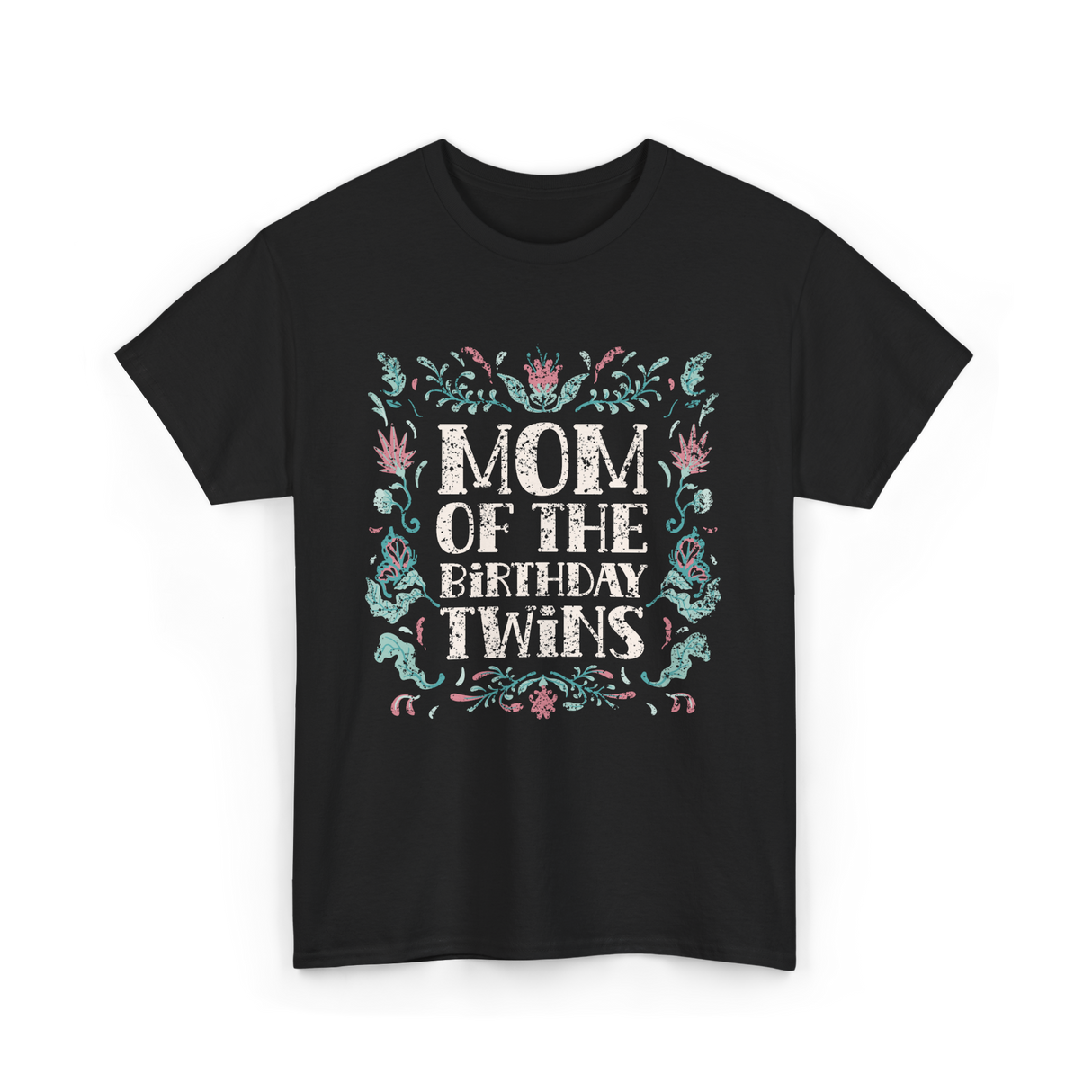 Mom Of The Birthday Twins Twin T-Shirt - Black