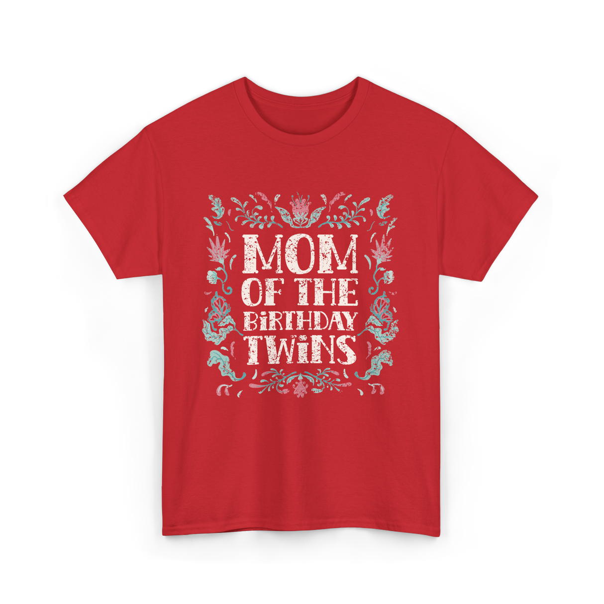 Mom Of The Birthday Twins Twin T-Shirt - Red