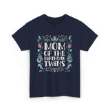 Mom Of The Birthday Twins Twin T-Shirt - Navy