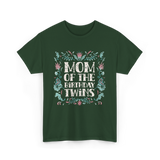 Mom Of The Birthday Twins Twin T-Shirt - Forest Green