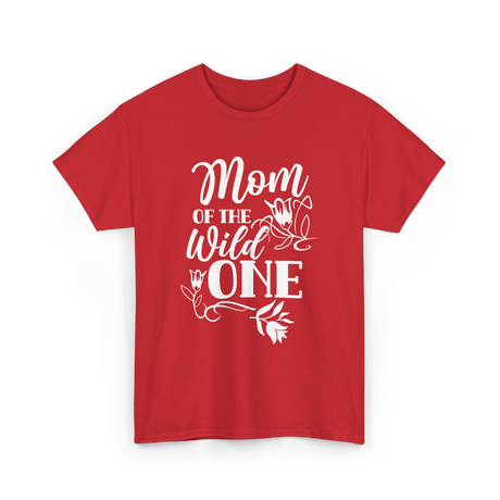 Mom Of The One Mother T-Shirt - Red