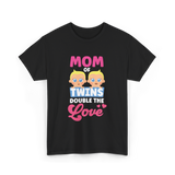 Mom Of Twins Double Love T-Shirt - Black