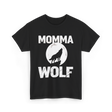 Momma Wolf Wolf Parent T-Shirt - Black