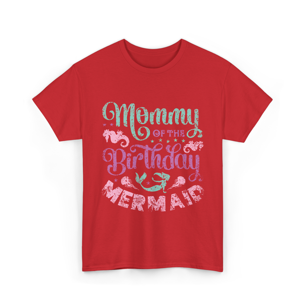 Mommy of the Birthday Mermaid Mom T-Shirt - Red