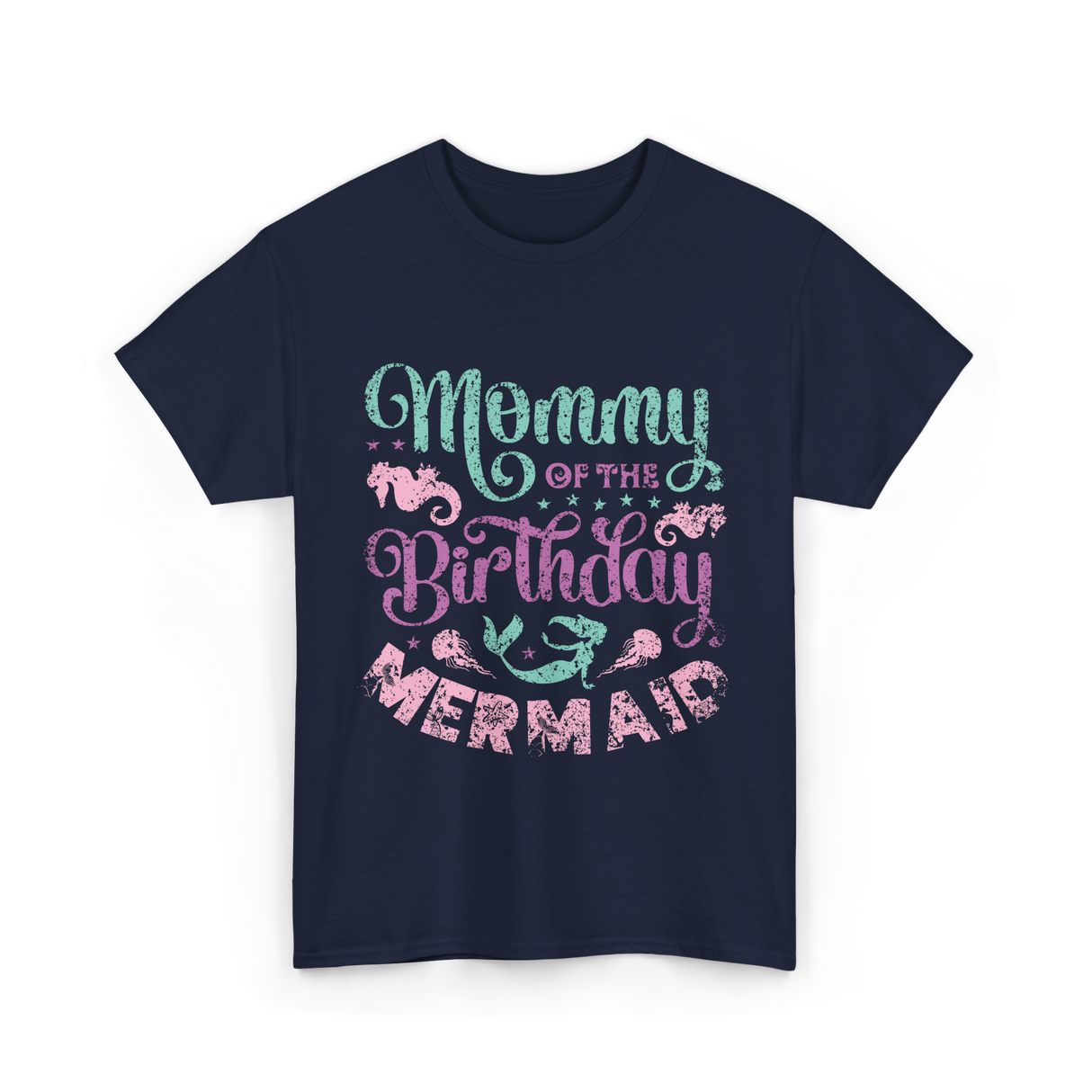 Mommy of the Birthday Mermaid Mom T-Shirt - Navy