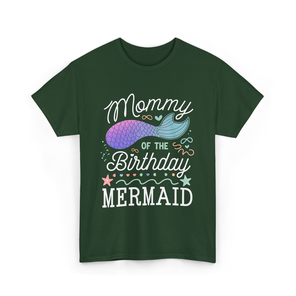 Mommy of the Birthday Mermaid T-Shirt - Forest Green