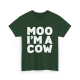 Moo I'm A Cow Cow Costume T-Shirt - Forest Green