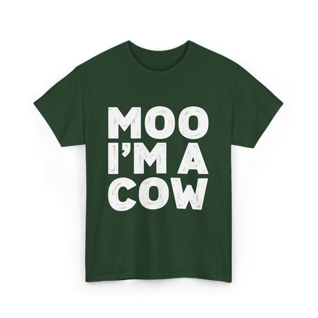 Moo I'm A Cow Cow Costume T-Shirt - Forest Green