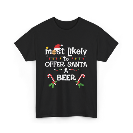 Most Likely Offer Santa Beer T-Shirt - Black