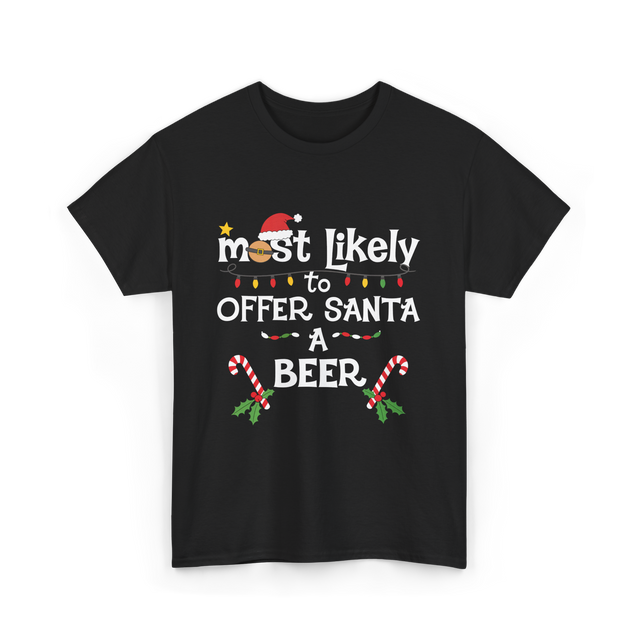 Most Likely Offer Santa Beer T-Shirt - Black