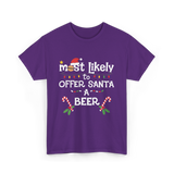 Most Likely Offer Santa Beer T-Shirt - Purple