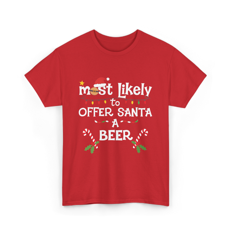 Most Likely Offer Santa Beer T-Shirt - Red