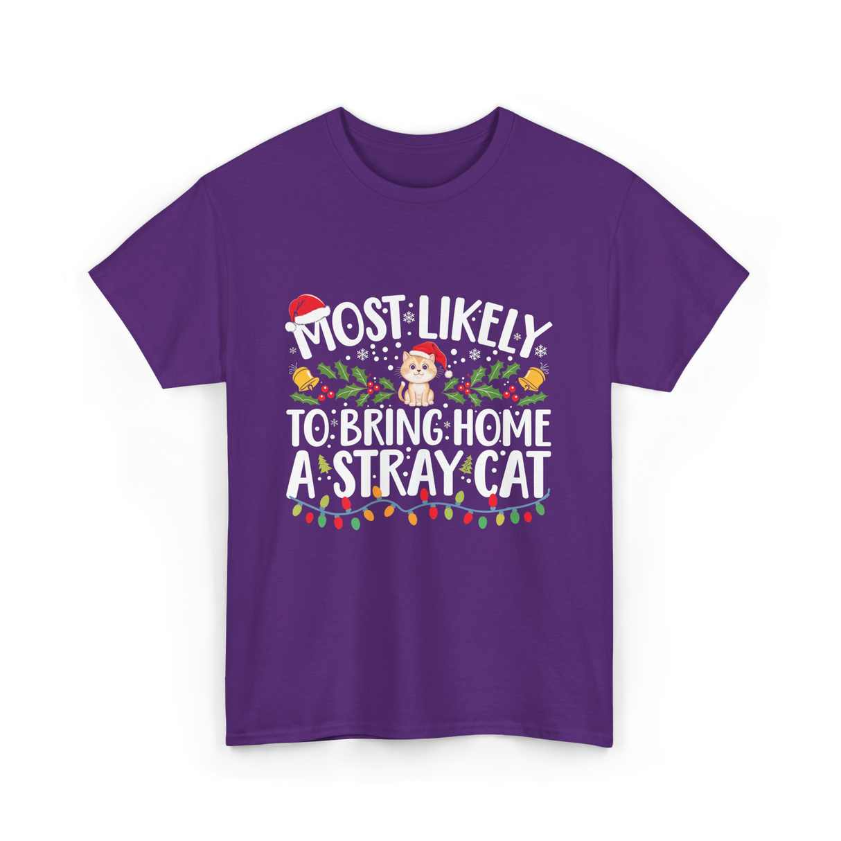 Most Likely To Bring Home A Stray Cat T-Shirt - Purple