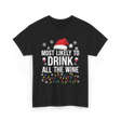 Most Likely To Drink Wine T-Shirt - Black