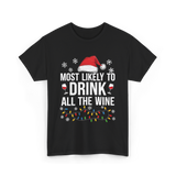 Most Likely To Drink Wine T-Shirt - Black