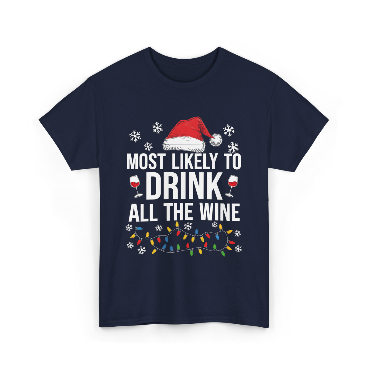 Most Likely To Drink Wine T-Shirt - Navy