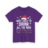 Most Likely To Drink Wine T-Shirt - Purple