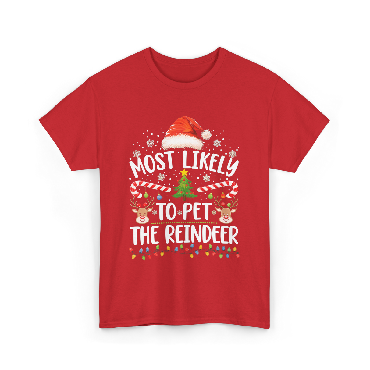 Most Likely To Pet Reindeer Christmas T-Shirt - Red