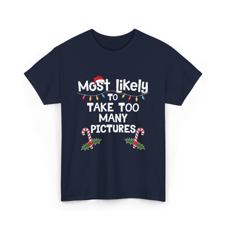 Most Likely To Take Pictures Christmas T-Shirt - Navy